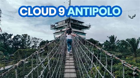 antipolo google map|CLOUD 9 ANTIPOLO: View Deck, Hanging Bridge.